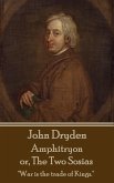 John Dryden - Amphitryon or The Two Sosias: "Dancing is the poetry of the foot."