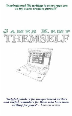 Themself: Confessions of an Open University Creative Writing Student - Kemp, James