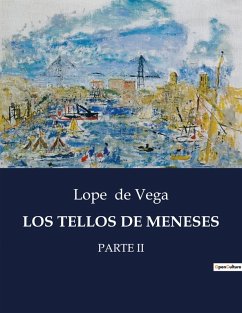 LOS TELLOS DE MENESES - De Vega, Lope