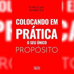 Colocando em prática o seu único propósito (MP3-Download) - Almeida, Vinícius