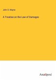 A Treatise on the Law of Damages