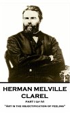 Herman Melville - Clarel - Part I (of IV): &quote;Art is the objectification of feeling&quote;