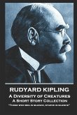 Rudyard Kipling - A Diversity of Creatures: &quote;Those who beg in silence, starve in silence&quote;