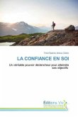 LA CONFIANCE EN SOI