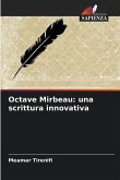 Octave Mirbeau: una scrittura innovativa