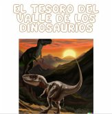El tesoro del valle de los dinosaurios (eBook, ePUB) El tesoro del valle de los dinosaurios (eBook, ePUB)