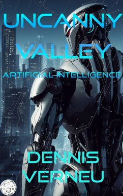 Cover Uncanny Valley: Artificial Intelligence (eBook, ePUB)