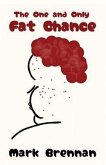 The One and Only Fat Chance (eBook, ePUB)