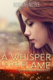 A Whisper in the Flame (eBook, ePUB)