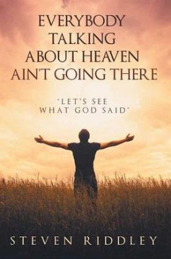 Cover Everybody Talking About Heaven Ain't Going There (eBook, ePUB)