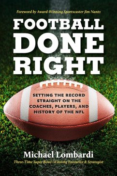 Football Done Right (eBook, ePUB) - Lombardi, Michael