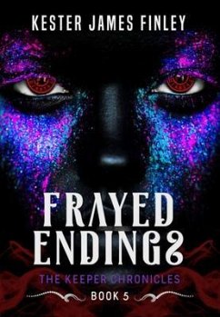 Cover Frayed Endings (The Keeper Chronicles, Book 5) (eBook, ePUB)