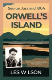 Orwell's Island (eBook, ePUB) Orwell's Island (eBook, ePUB)
