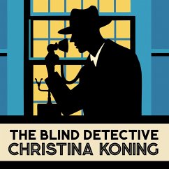 The Blind Detective (MP3-Download) - Koning, Christina