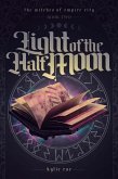 Light of the Half Moon (The Witches of Empire City) (eBook, ePUB)