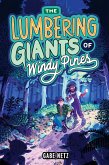 The Lumbering Giants of Windy Pines (eBook, ePUB)