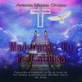 Madurando Tu Fe Católica (MP3-Download)
