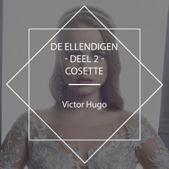 De Ellendigen - Deel 2 - Cosette (MP3-Download) - Hugo, Victor