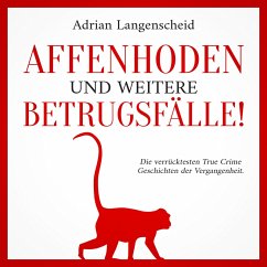 Affenhoden und weitere Betrugsfälle! (MP3-Download) - Langenscheid, Adrian; Rickert, Benjamin; Berg, Caja