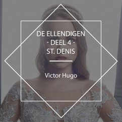 De Ellendigen - Deel 4 - St. Denis (MP3-Download) - Hugo, Victor