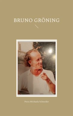 Bruno Gröning (eBook, ePUB) - Schneider, Petra Michaela