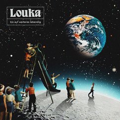 Bis Auf Weiteres Lebendig (Lp) - Louka