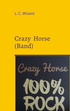 Crazy Horse (Band) (eBook, ePUB)