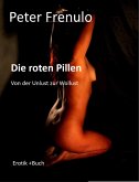 Die roten Pillen (eBook, ePUB) Die roten Pillen (eBook, ePUB)
