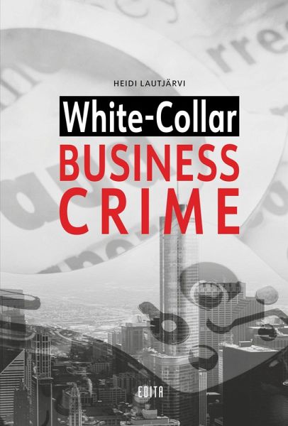 White-Collar Business Crime (eBook, ePUB)