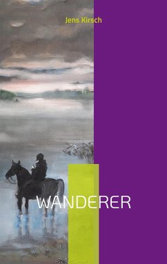 Wanderer (eBook, ePUB) - Kirsch, Jens