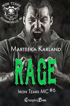 Rage (Iron Tzars MC, #6) (eBook, ePUB) - Karland, Marteeka