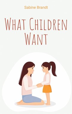 What Children Want (eBook, ePUB)