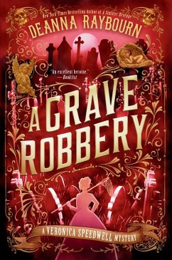 A Grave Robbery (eBook, ePUB) - Raybourn, Deanna