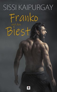 Franko und das Biest (eBook, ePUB) - Kaipurgay, Sissi