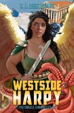 Westside Harpy (Midlife Olympians, #2) (eBook, ePUB) Westside Harpy (Midlife Olympians, #2) (eBook, ePUB)