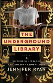 The Underground Library (eBook, ePUB) The Underground Library (eBook, ePUB)