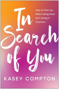 In Search of You (eBook, ePUB) - Compton, Kasey