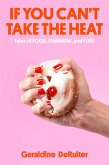 If You Can't Take the Heat (eBook, ePUB)