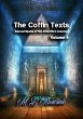 The Coffin Texts: Sacred Spells of the... - Bild 1