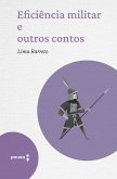 Eficiência Militar e outros contos (eBook, ePUB) Eficiência Militar e outros contos (eBook, ePUB)