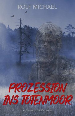 Prozession ins Totenmoor (eBook, ePUB) - Michael, Rolf