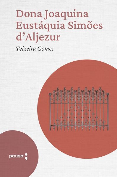 D. Joaquina Eustáquia Simões D'Aljezur (eBook, ePUB)