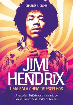 Cover Jimi Hendrix - uma sala cheia de espelhos (eBook, ePUB)