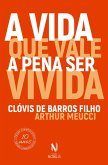 A vida que vale a pena ser vivida (resumo) (eBook, ePUB) A vida que vale a pena ser vivida (resumo) (eBook, ePUB)
