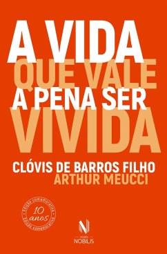 Cover A vida que vale a pena ser vivida (resumo) (eBook, ePUB)