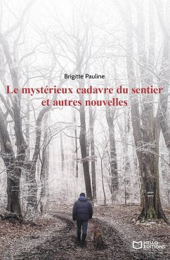 Cover Le mystérieux cadavre du sentier et autres nouvelles (eBook, ePUB)