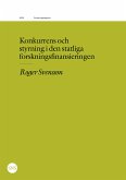 Konkurrens och styrning i den statliga forskningsfinansieringen (eBook, ePUB)