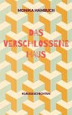 Das verschlossene Haus (eBook, ePUB)