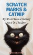 Scratch Marks & Catnip: My Hilarious... - Bild 1