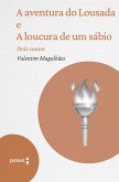 A aventura do Lousada e A locura de um sábio (eBook, ePUB) A aventura do Lousada e A locura de um sábio (eBook, ePUB)